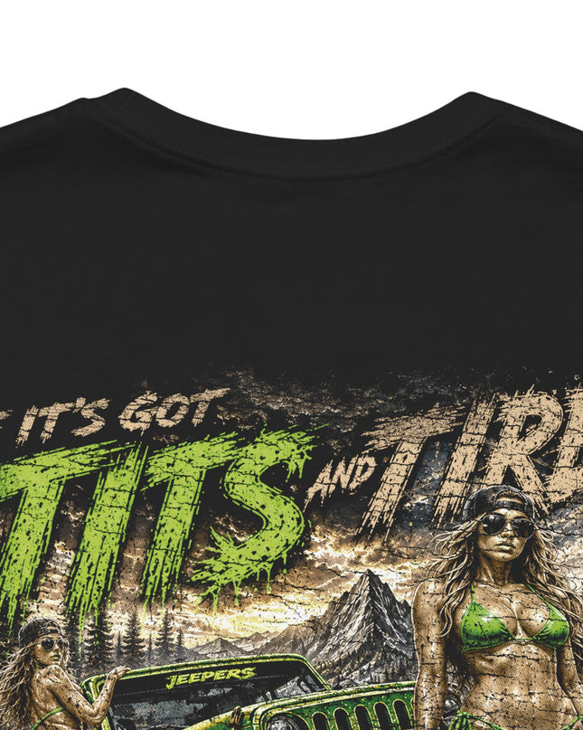 Off‑Road Jeepers Tee — "If It's Got Tits & Tires" Graphic T-Shirt